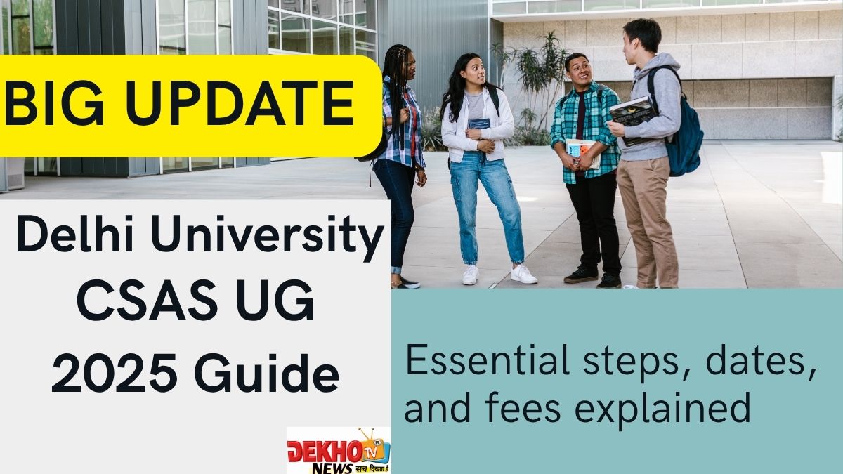 Delhi University CSAS UG 2025 portal interface showing registration and seat allotment steps